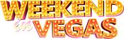 Weekend In Vegas